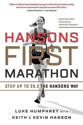 Hansons First Marathon: Step Up to 26.2 the Hansons Way von VeloPress